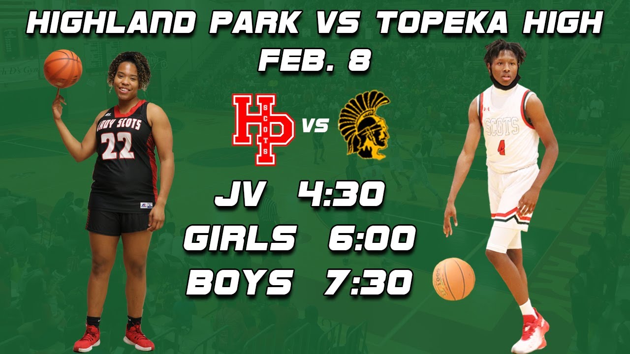 Highland Park vs Topeka High Basketball