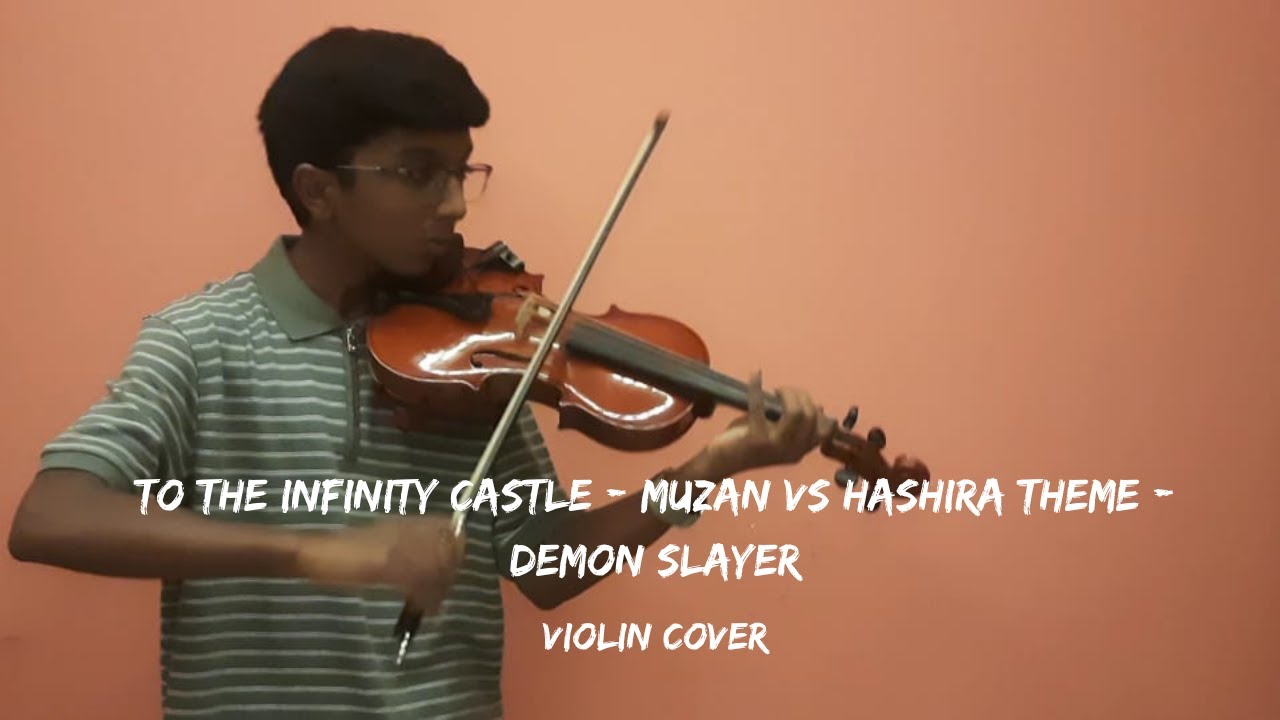 To the Infinity Castle - Muzan vs Hashira Theme | Demon Slayer | Violin Cover | ft. Rishon Yannis