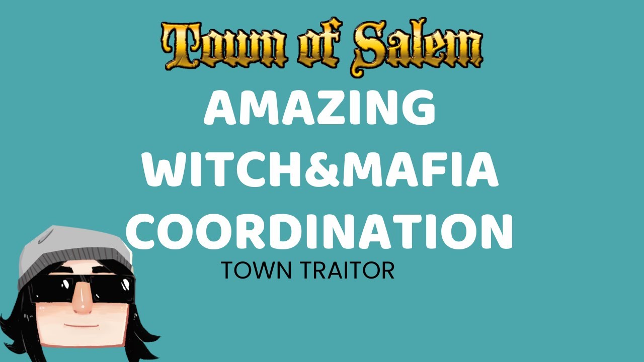 You Won't Believe The Way I found Mafia... - Town of Salem - Town Traitor Witch