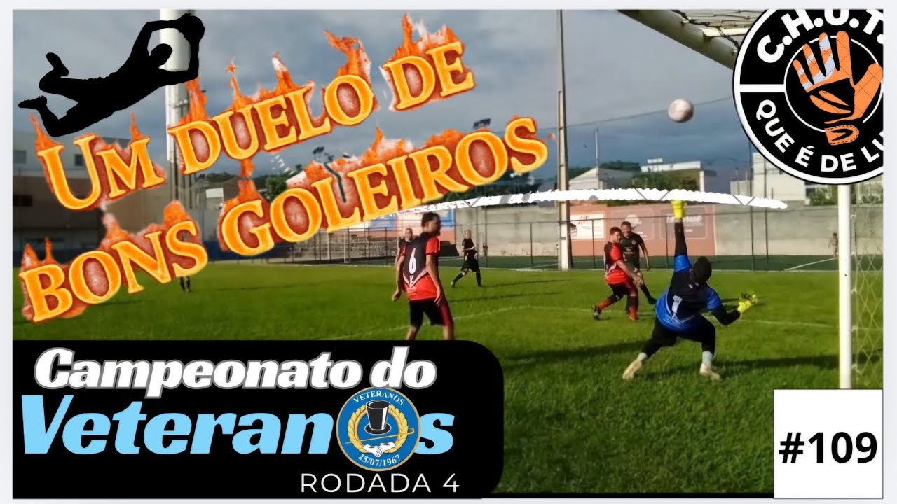 O goleiro adversário pega muito, e só um pode vencer! - Campeonato do veteranos - Rodada 4