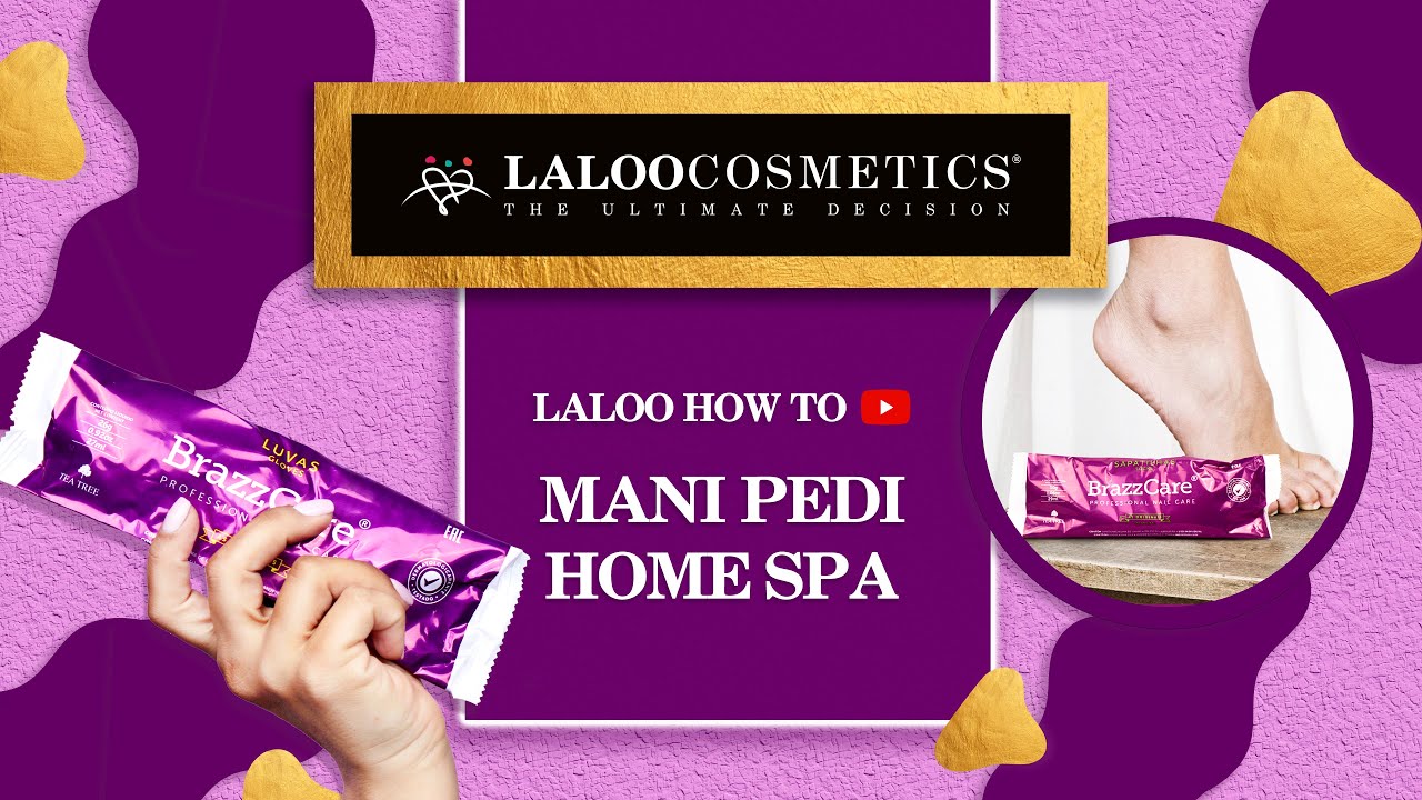 Laloo how to: Brazzcare 💅🏽 Ένα spa για τα νύχια στο σπίτι σας!