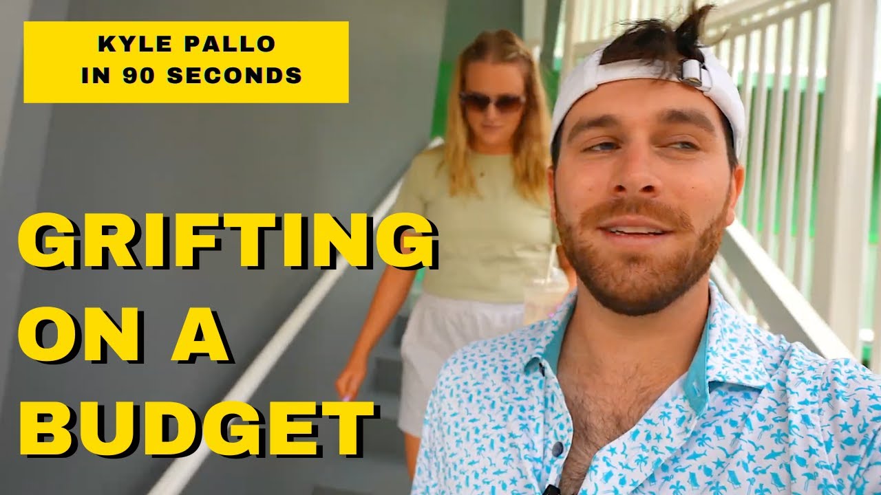 Kyle Pallo In 90 Seconds - Grifting on a Budget