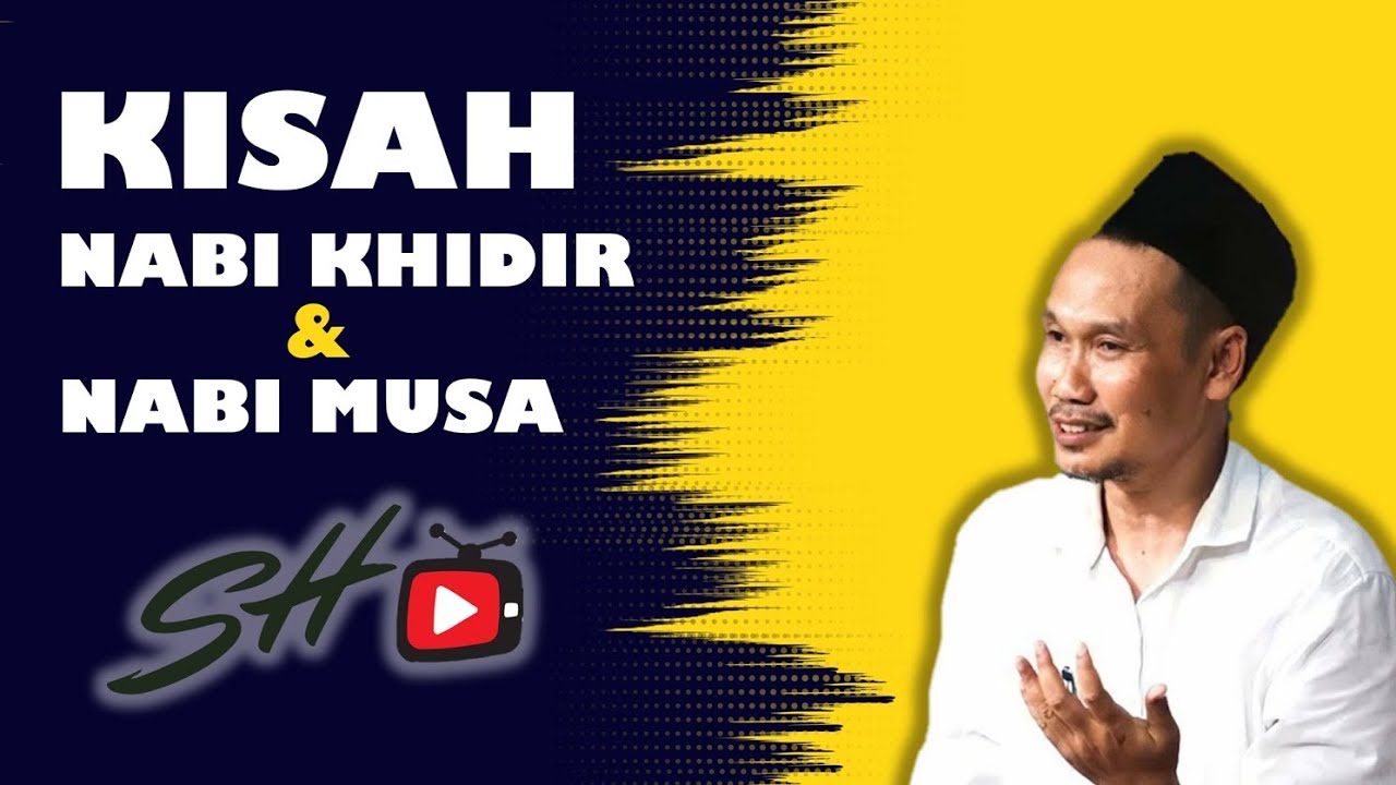 KISAH NABI KHIDIR DAN NABI MUSA | Gus Baha