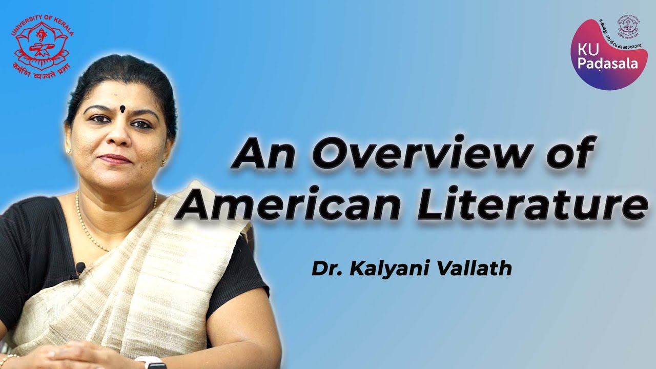 Overview of American Literary History | Dr Kalyani Vallath