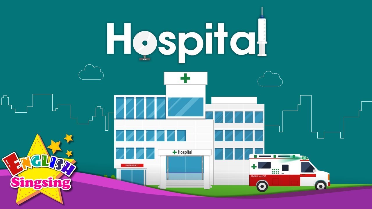 Hospital (place) - Kids vocabulary - Learn English for kids - English educational video