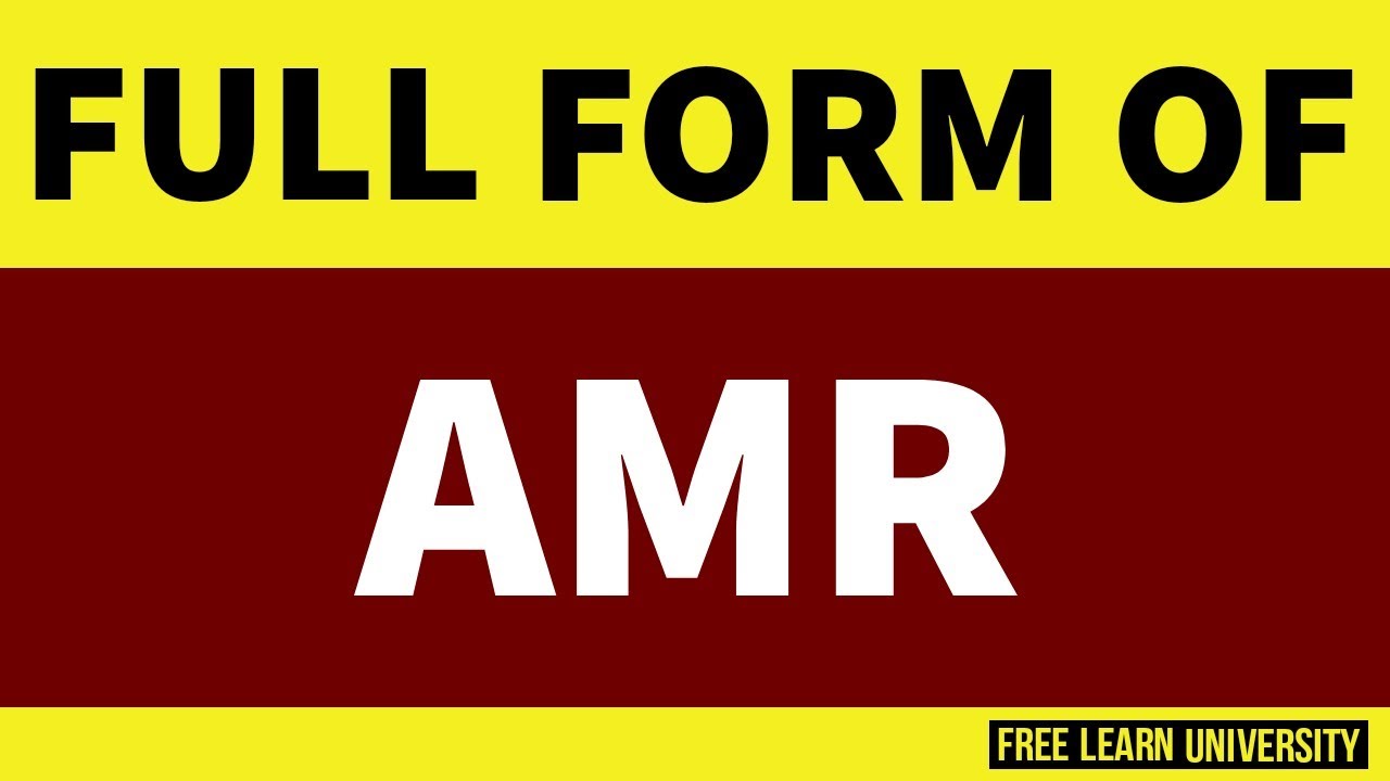 Full form of AMR | AMR ka full form kya hai | AMR full form
