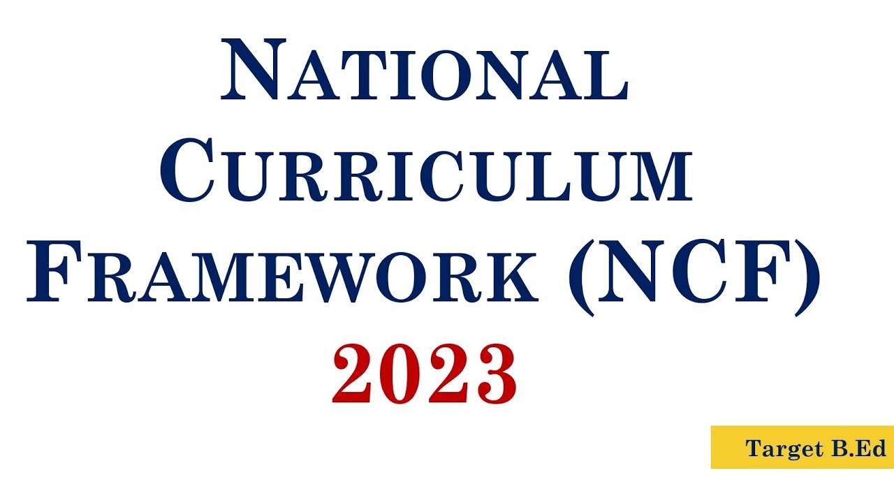National Curriculum Framework 2023