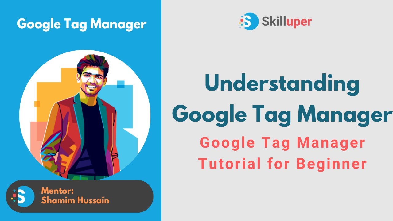 Understanding Google Tag Manager | Complete Google Tag Manager Tutorial for Beginner (2022)