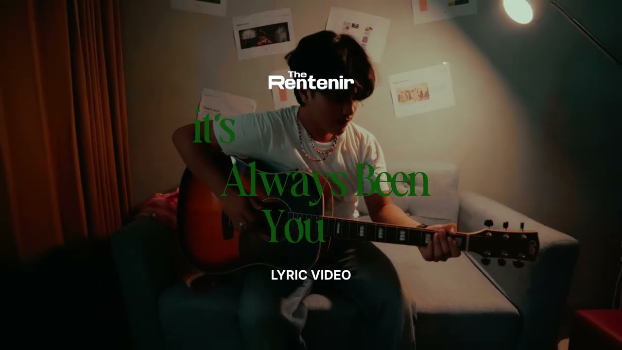 It's Always Been You - The Rentenir (Official Lyric Video)