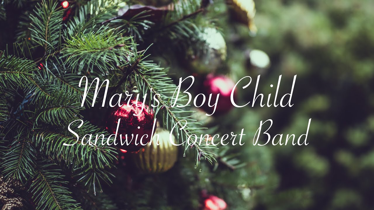 Mary's Boy Child by Jester Hairston, arr Philip Sparke - Sandwich Concert Band