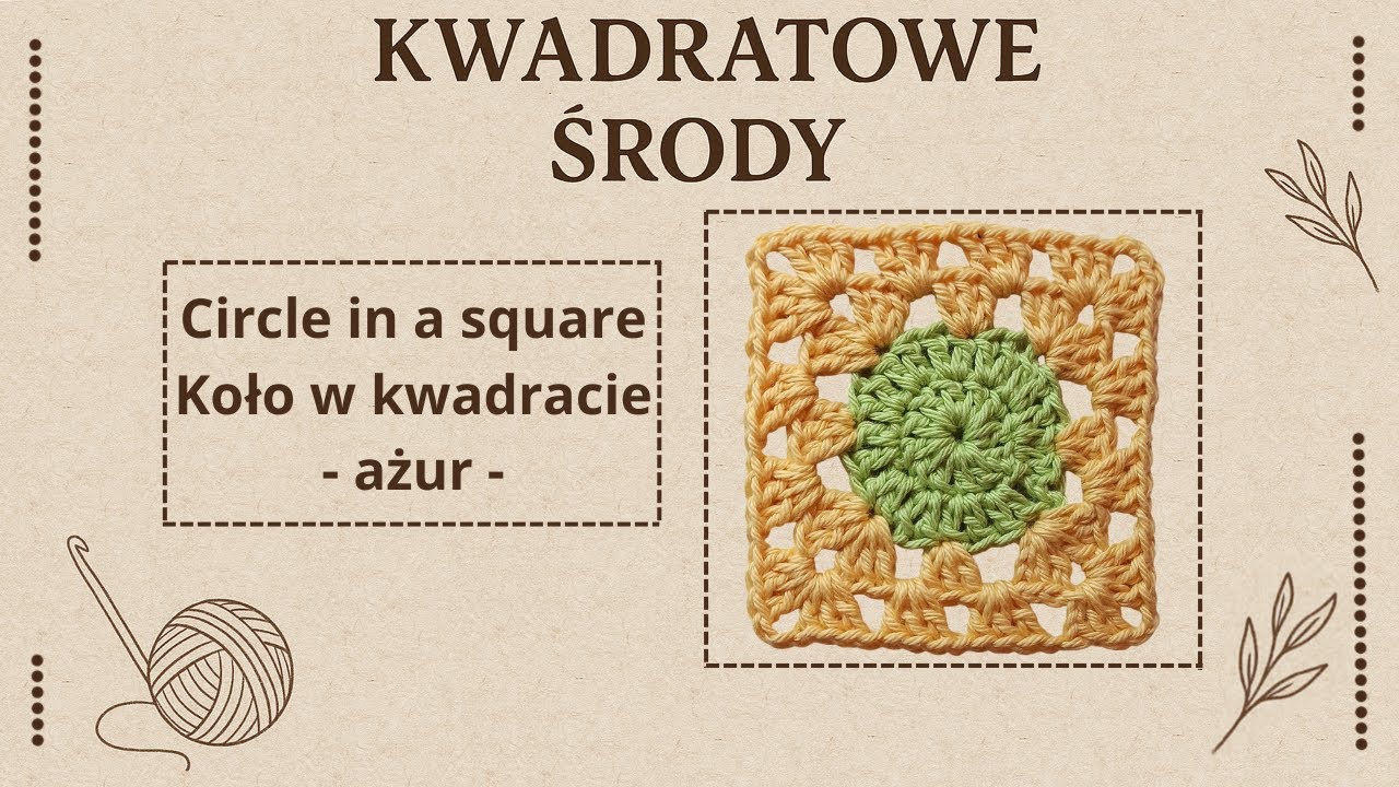 Jak zrobić kwadrat babuni - circle in a square (koło w kwadarcie)? Tutorial