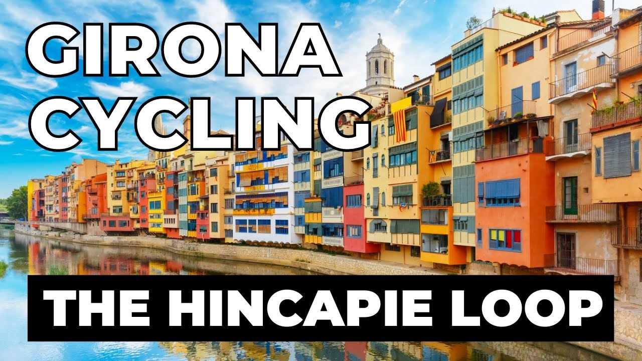 THE HINCAPIE LOOP / Cycling in Girona / with GPX file link