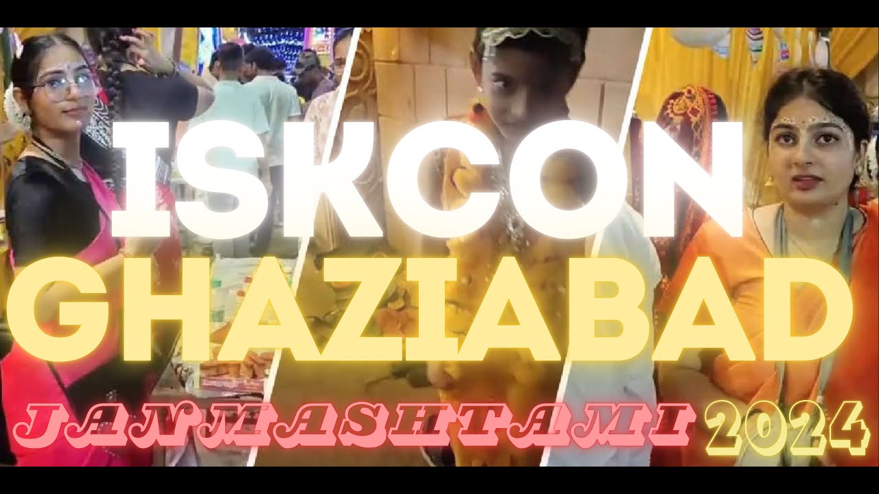 Janmashtami 2024 | Janmashtami  Iskcon Temple | Janmashtami Vlog Ghaziabad.