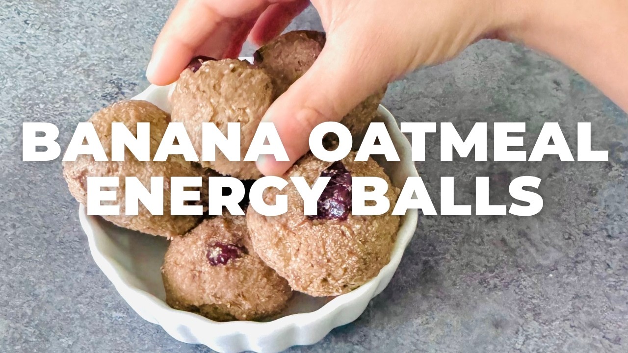Toddler Friendly 4 Ingredient Banana Oatmeal Energy Balls | No Bake Refined Sugar Free Snack Bites