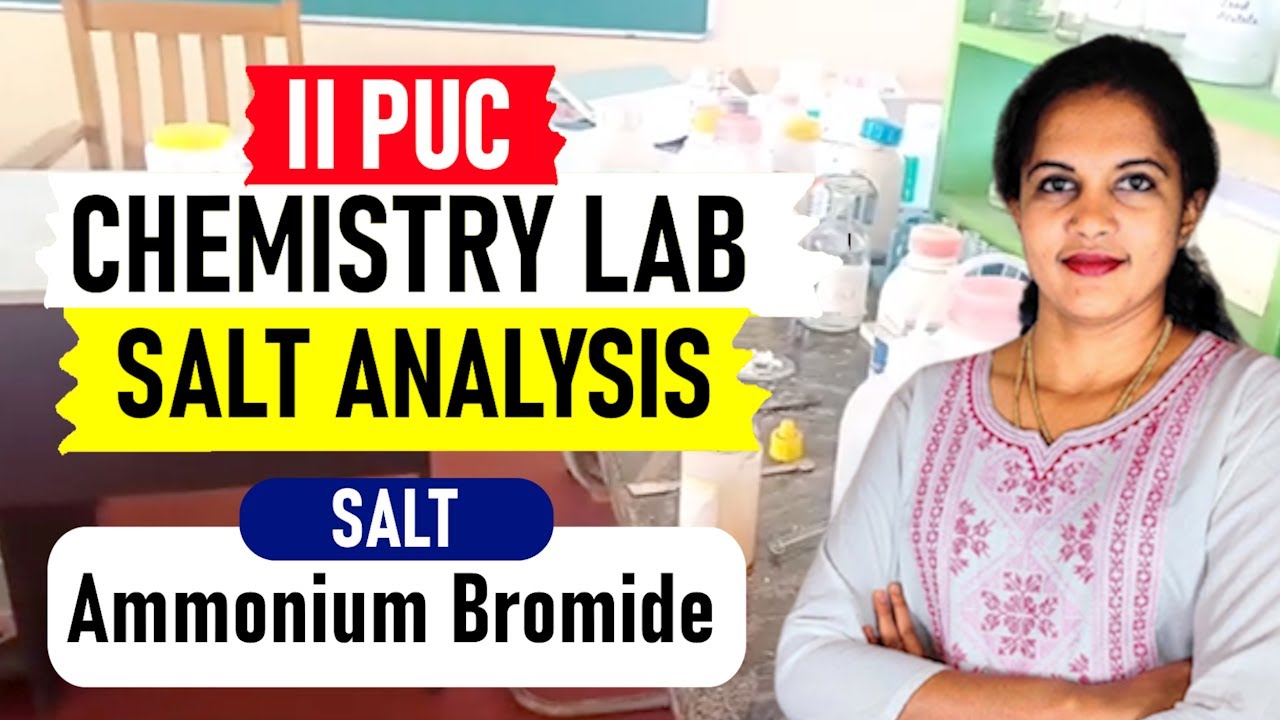 2nd PUC Chemistry Lab Exam 2026 | Salt Analysis | Full Practical Guide | Ammonium Bromide