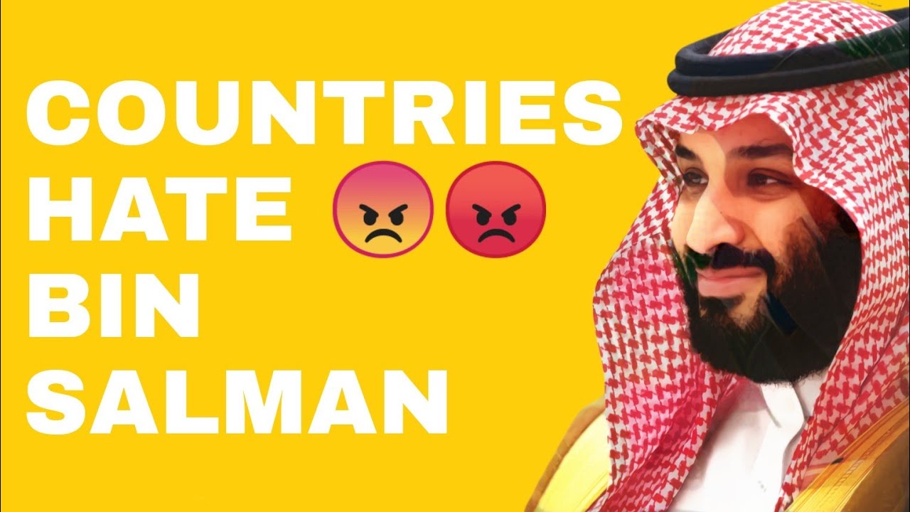 Top Countries that Hate Bin Salman | Includes Australia France & America | Yellowstats