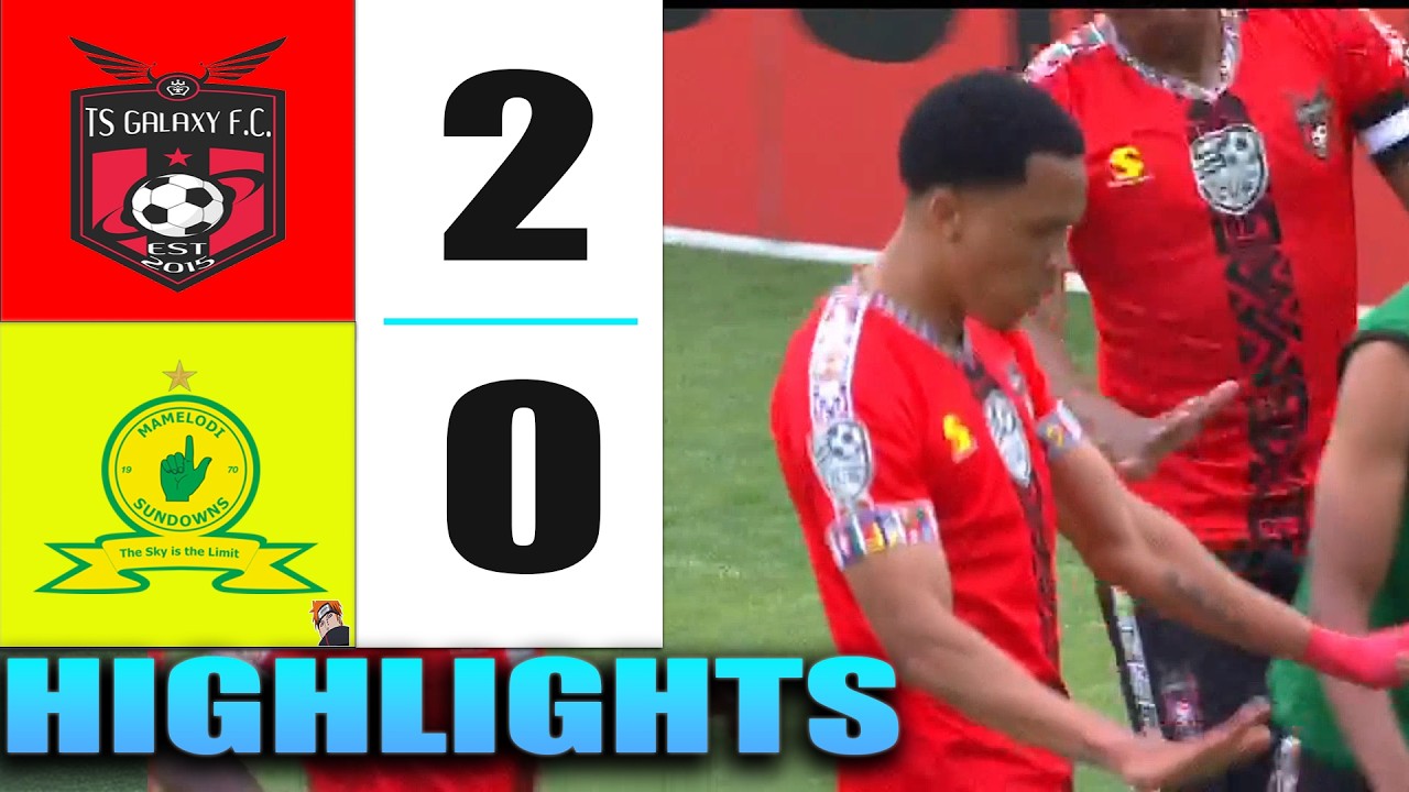 HIGHLIGHTS | TS Galaxy vs Mamelodi Sundowns | Nedbank Cup