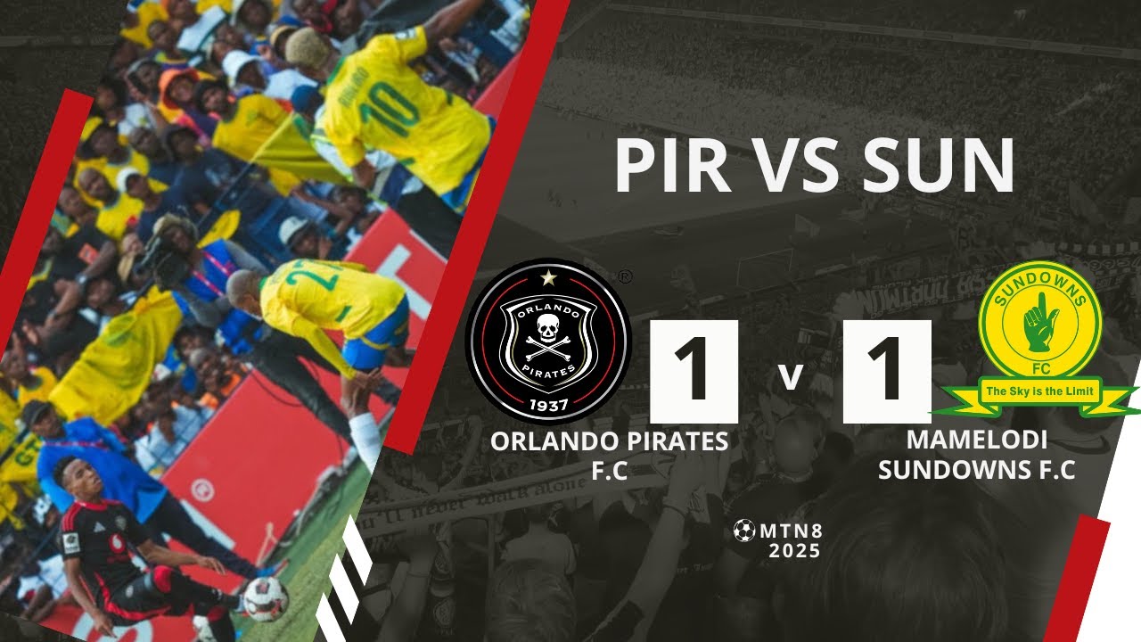 Orlando Pirates 1-1 Mamelodi Sundowns | MTN8 Semi-Final 1st Leg Highlights | Esgodini