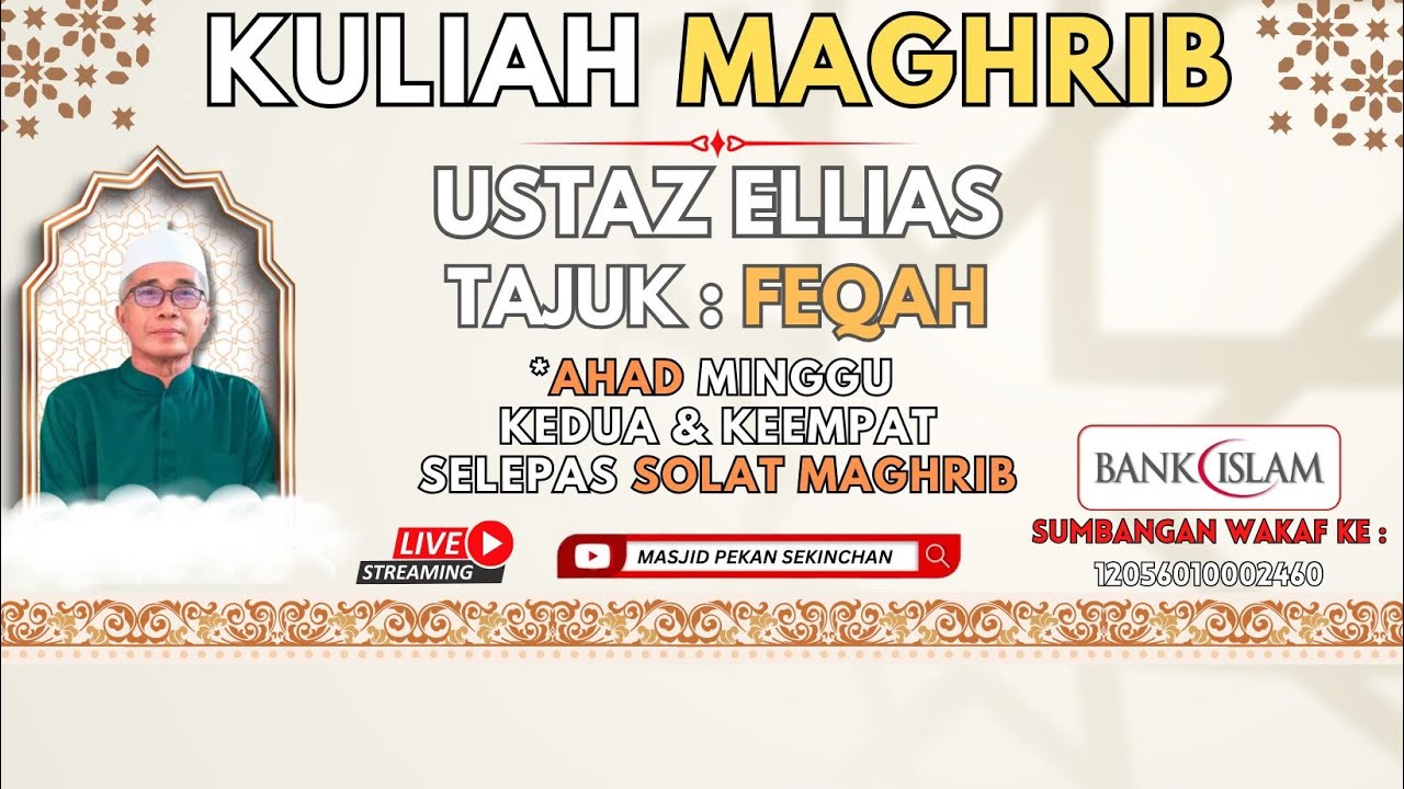 LIVE KULIAH MAGHRIB  !!! | FEQAH | MASJID PEKAN SEKINCHAN