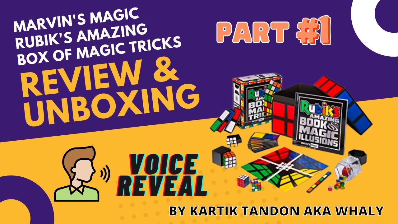 Unboxing + Voice Reveal | Marvin's Magic Rubik's Amazing Box of Magic Tricks | Part 1 | Whaly