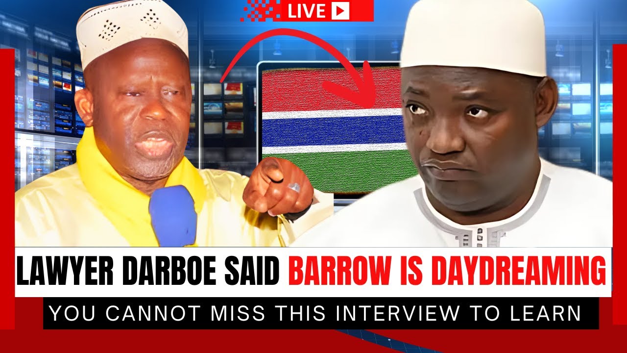 Lawyer Darboe Accuses Adama Barrow of Daydreaming | Gambia Kibaaro Network