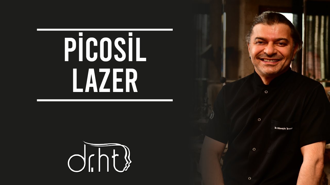 PICOSIL LAZER (Hüseyin Tırman - Estetik)