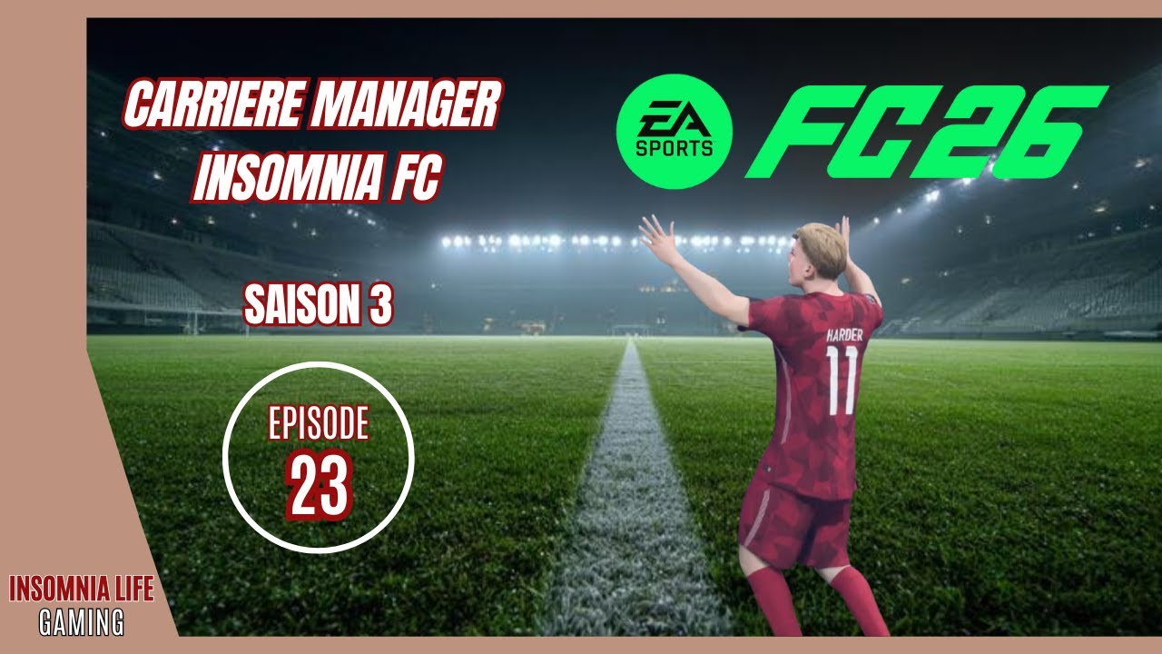 Match contre le PSG et  contre Arsenal | CARRIERE MANAGER INSOMNIA FC #23 - FC25