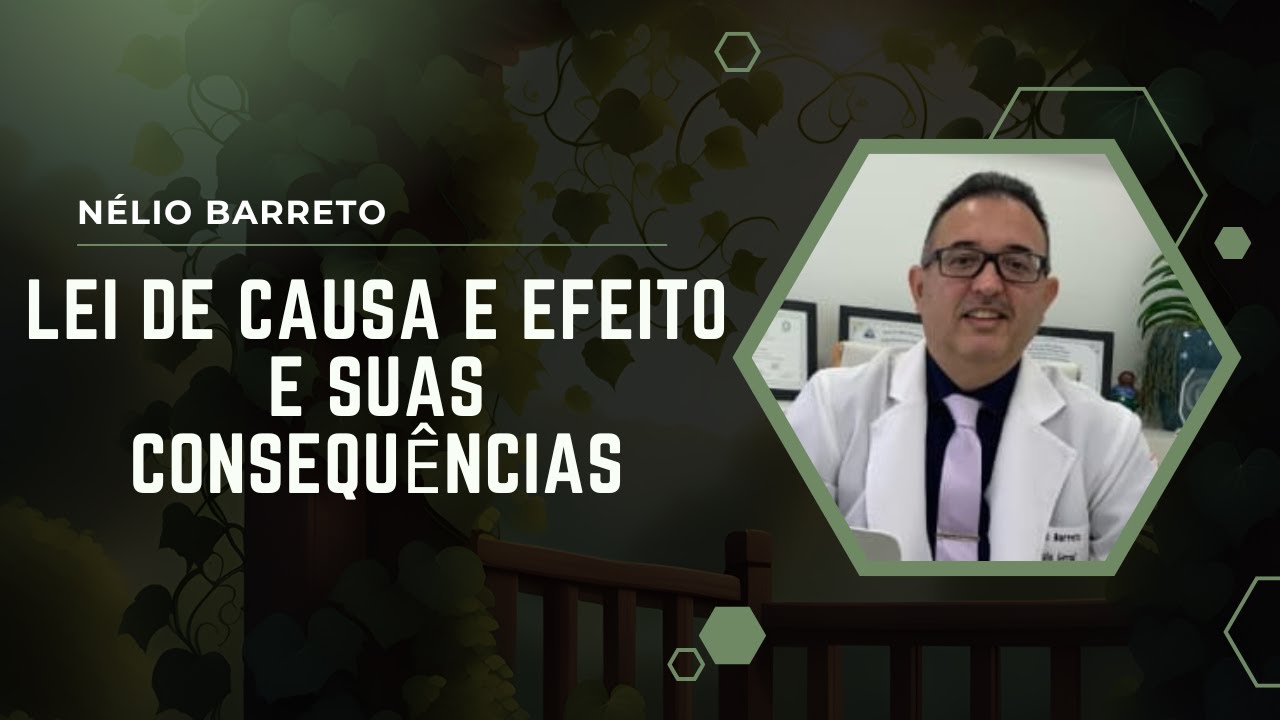 Lei de Causa e Efeito e suas consequências