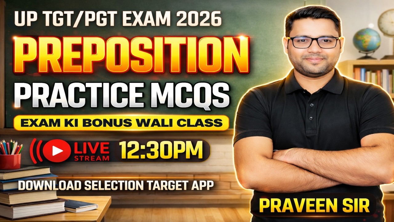 🔴Top most 🔥 Preposition practice class for TGT PGT😍 || Praveen Sir