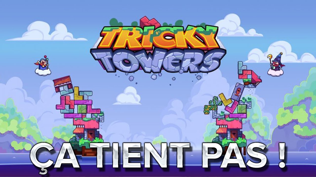 Tricky Towers : Ça tient pas !
