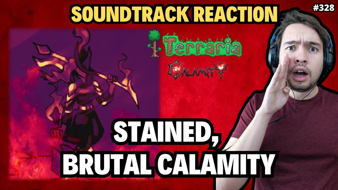 This Soundtrack is a Masterpiece!!! Stained, Brutal Calamity – Terraria Calamity Mod OST