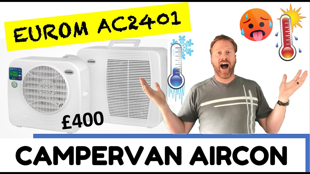 Кондиционер для кемпера за &pound;400 &mdash; Eurom AC2401 &mdash; Портативный вариант для автодома и дома на колесах