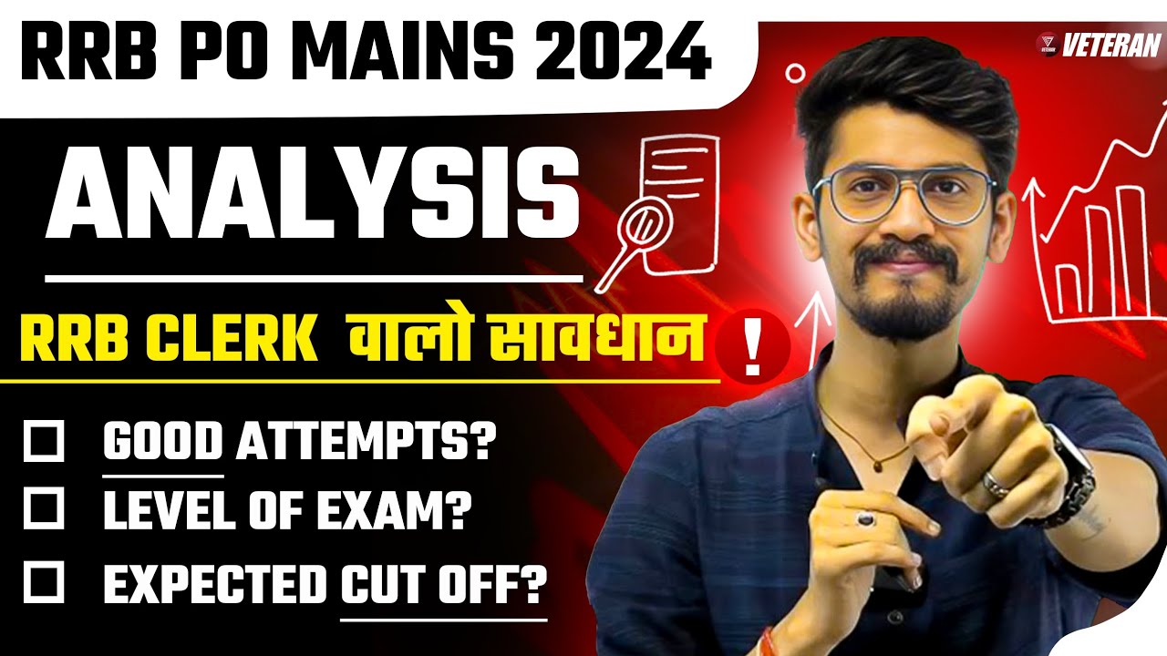 IBPS RRB PO Mains Analysis 2024 | RRB PO Mains Exam Level | Asked Questions & Expected Cut Off