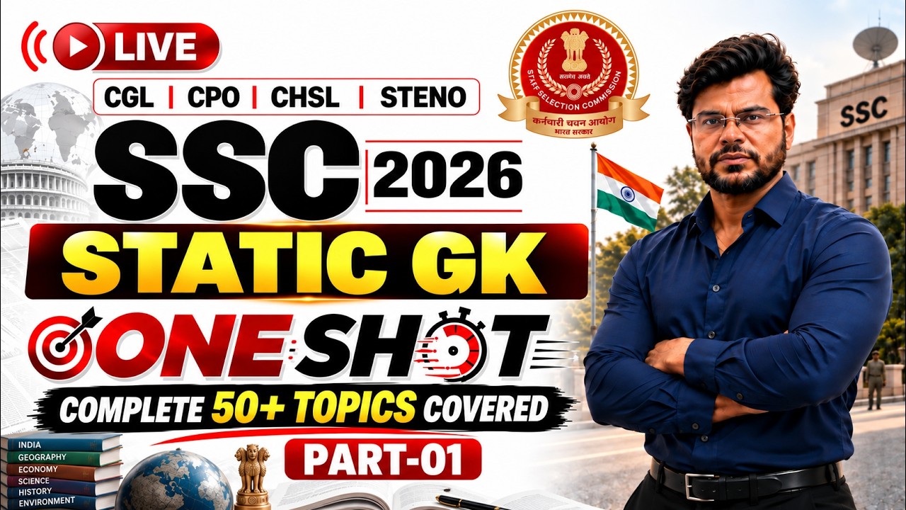 SSC 2026 STATIC GK ONE SHOT PART-01 | Complete 50+ Topics |  | Static GK Marathon