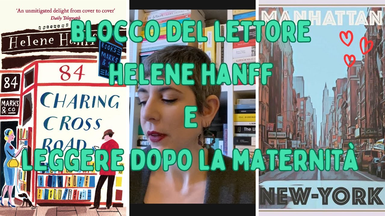 Blocco del lettore, Helene Hanff e leggere dopo la maternità