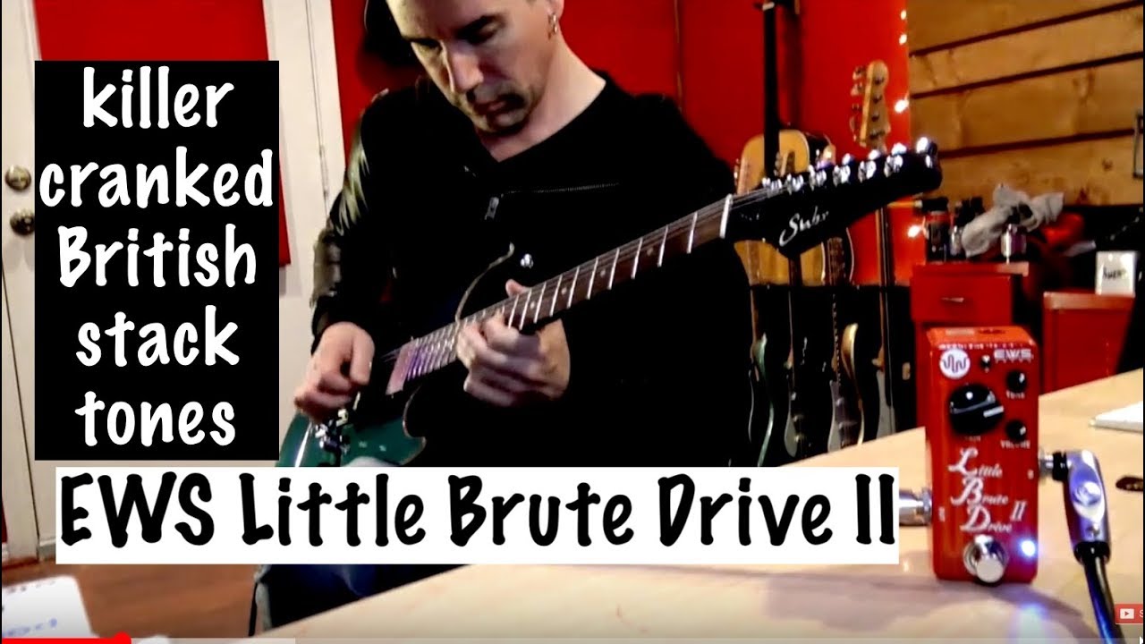 EWS LITTLE BRUTE DRIVE II demo by Pete Thorn