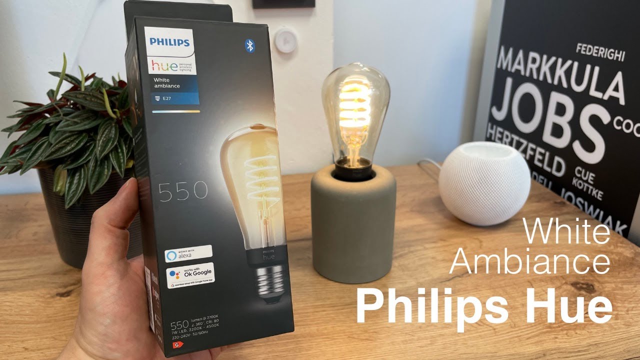 Ausprobiert: Die neue Philips Hue White Ambiance Filament