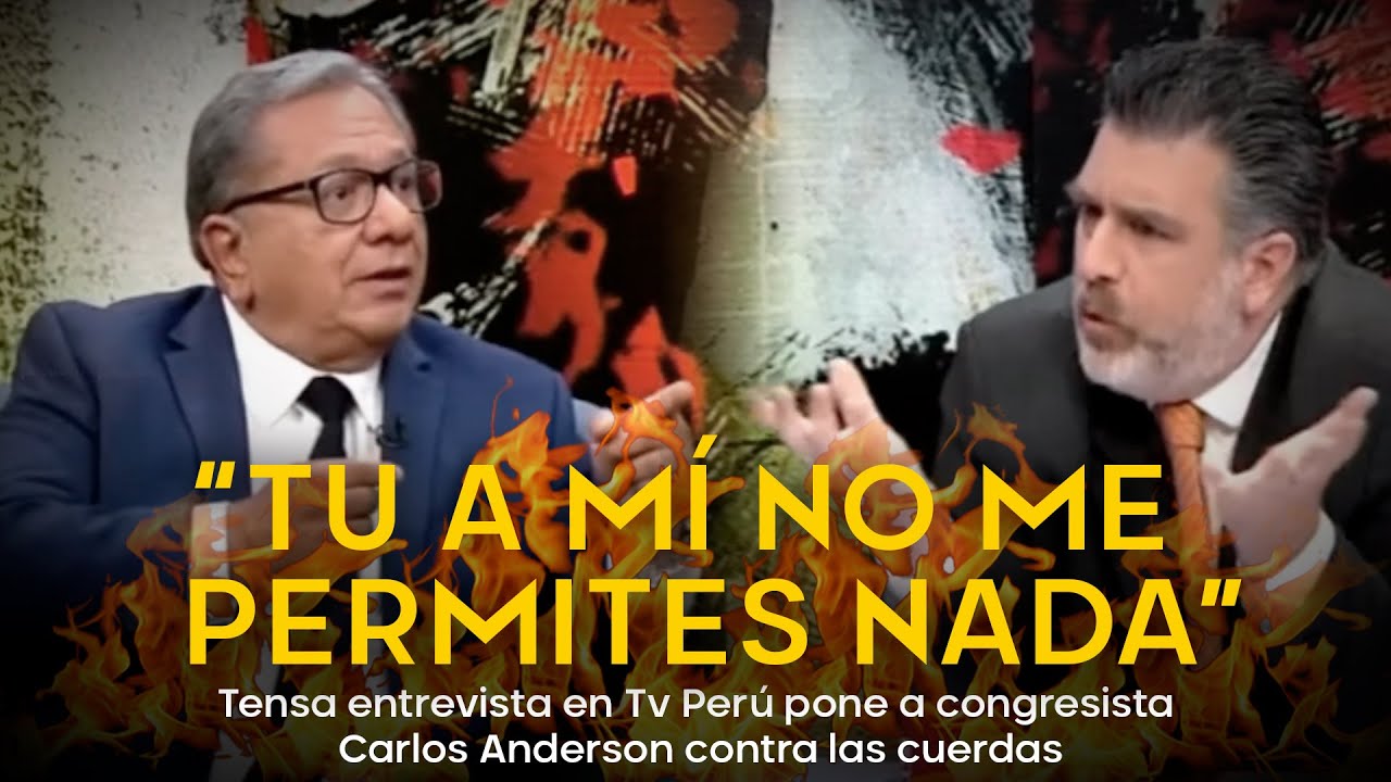 Tensa entrevista en Tv Perú pone a congresista Carlos Anderson contra las cuerdas