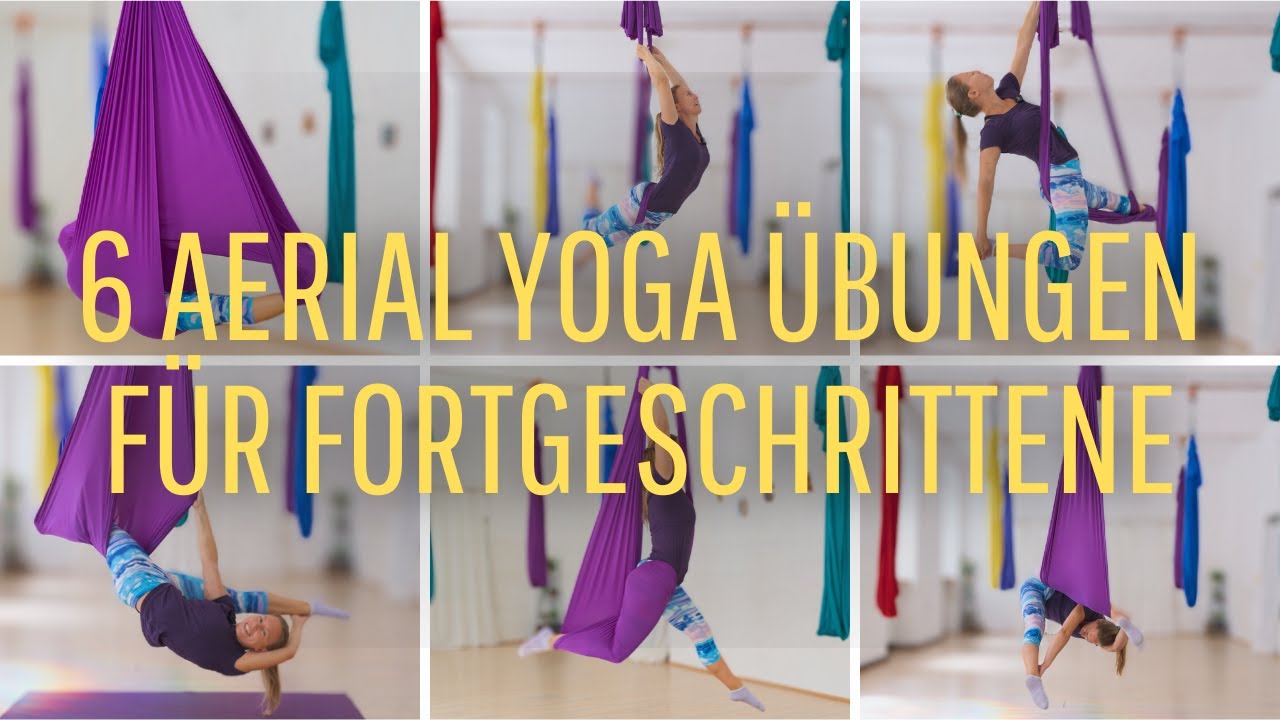 6 Aerial Yoga Übungen für Fortgeschrittene