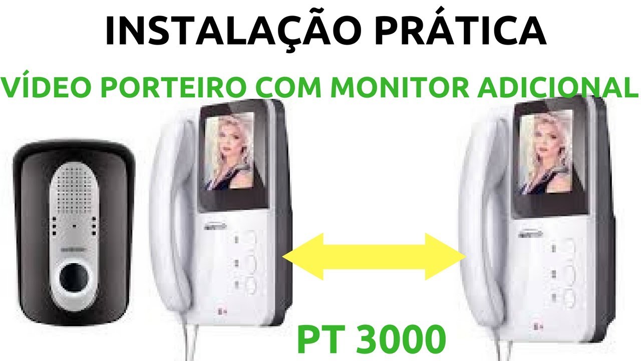 🔴VÍDEO PORTEIRO COM MONITOR ADICIONAL  (PT 3000)👍