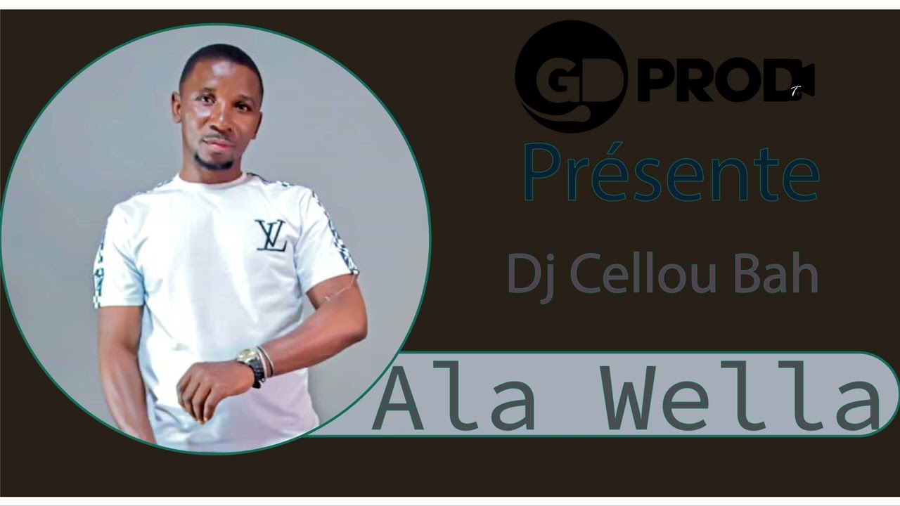 DJ CELLOU BAH ALA WELLA 2024