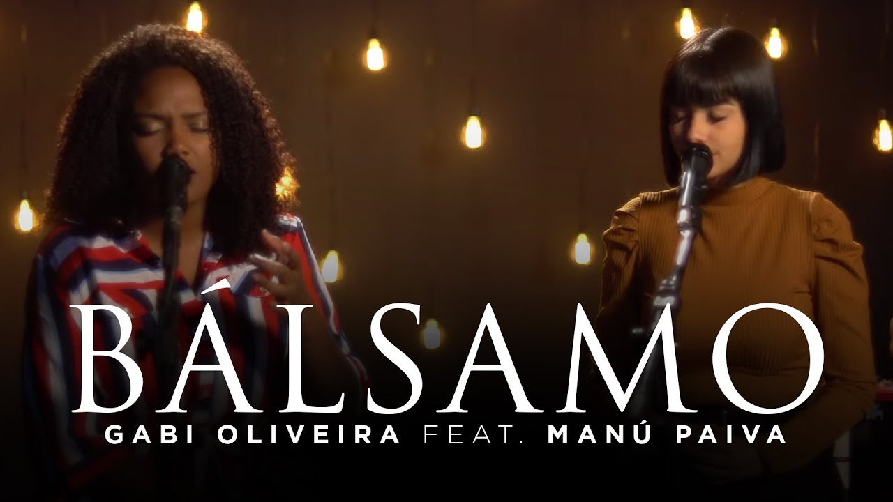 B&aacute;lsamo - Gabi Oliveira feat Man&uacute; Paiva | Rebeca Carvalho Cover