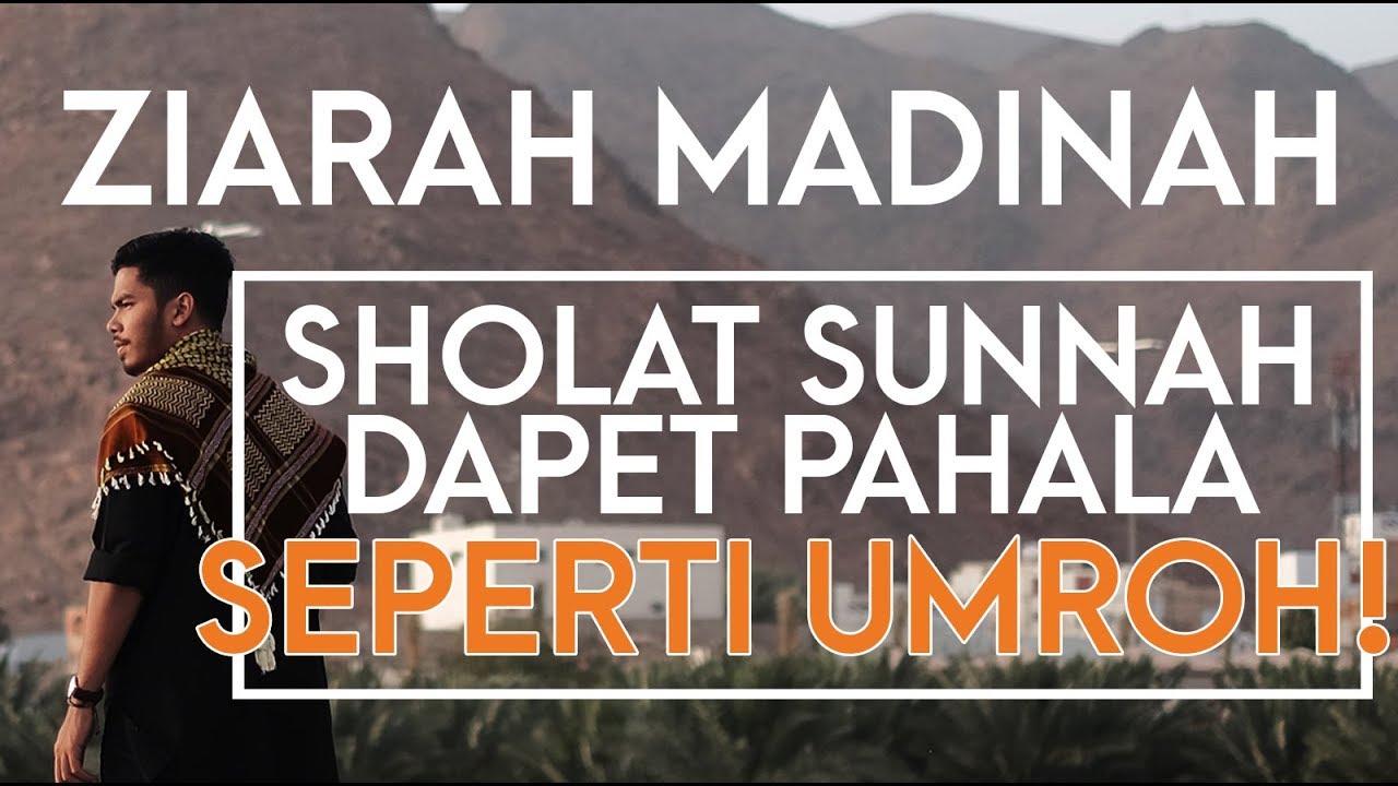 Jalan - Jalan ke tempat - tempat bersejarah di Tanah Suci Madinah
