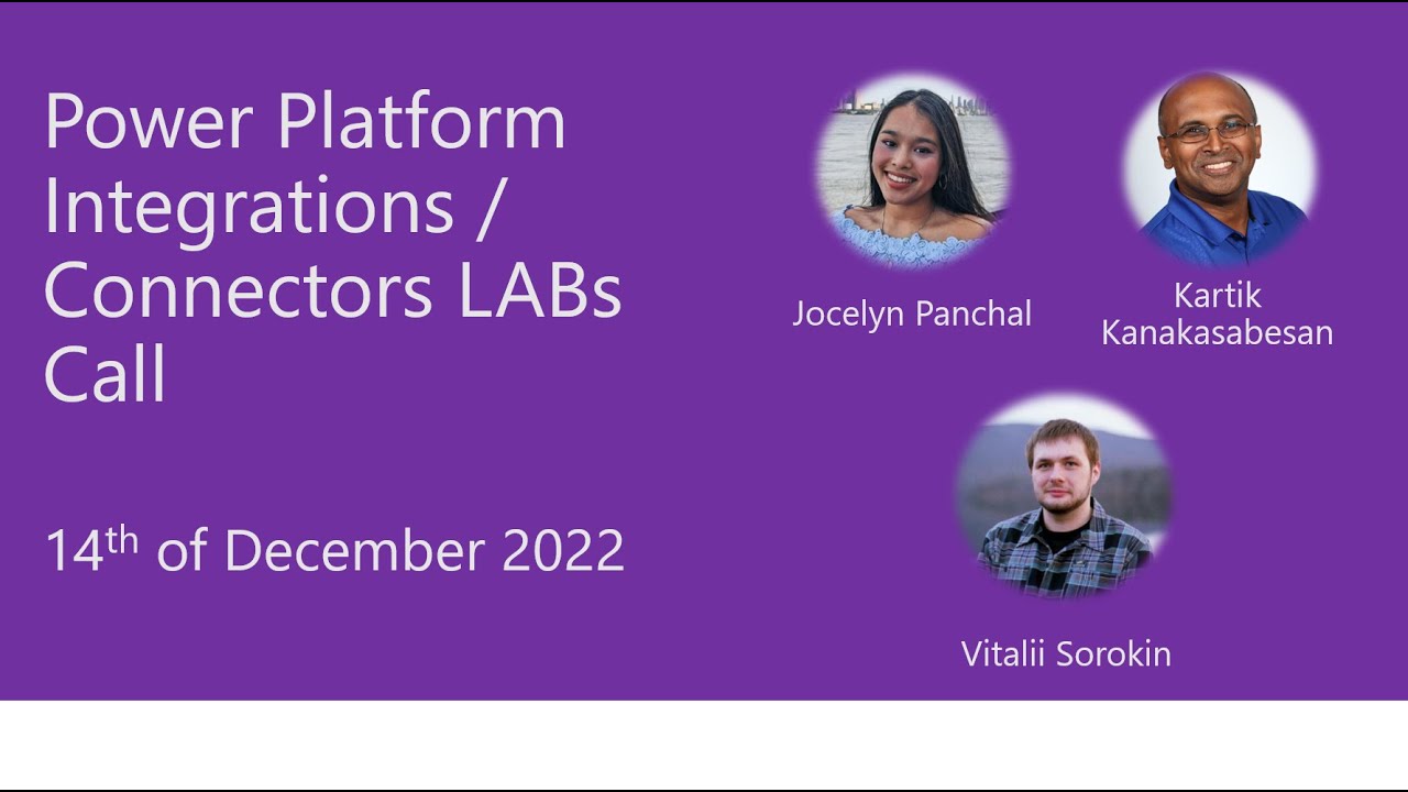 Power Platform Integrations / Connectors LABs Call - 14th of December, 2022