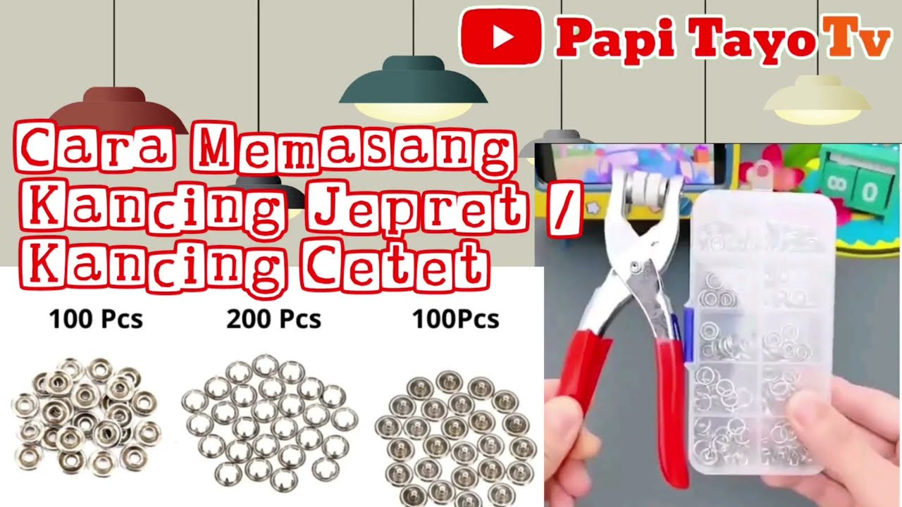 Cara Pasang Kancing Jepret / Kancing Cetet