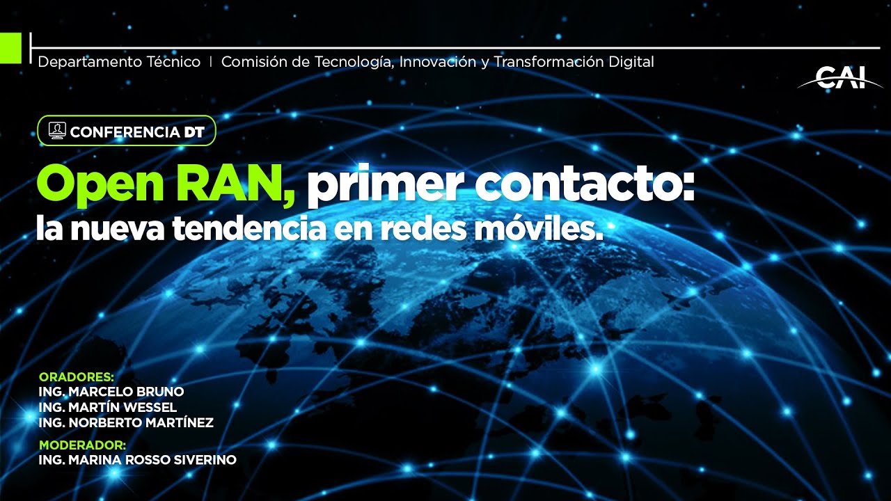 #ConferenciaDT - Open RAN, primer contacto: la nueva tendencia en redes móviles