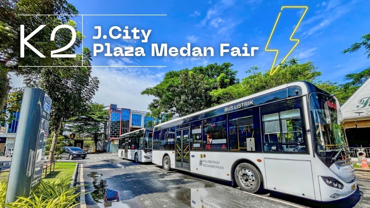 KORIDOR 2 BUS LISTRIK KOLABORASI MEDAN BERKAH | JOHOR CITY-PLAZA MEDAN FAIR ⚡️