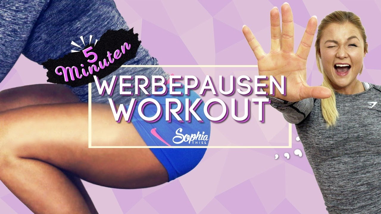 5 Minuten WERBEPAUSEN Workout | Sophia Thiel