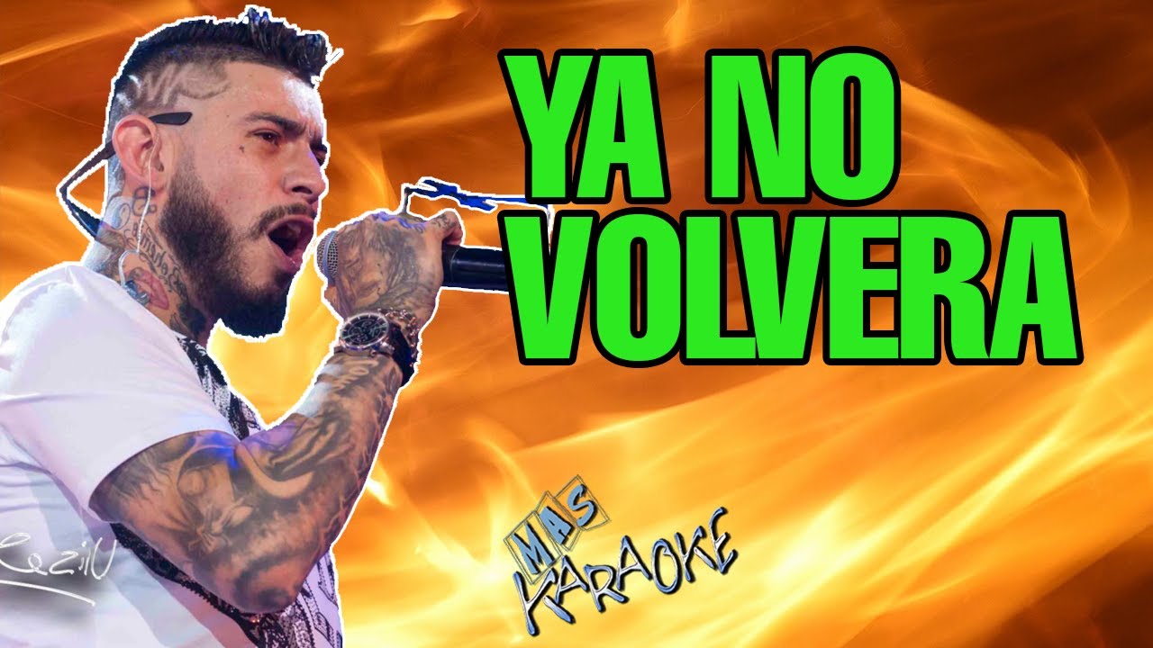YA NO VOLVERA Ulises Bueno Ft. Diego Olmos / Karaoke con letra