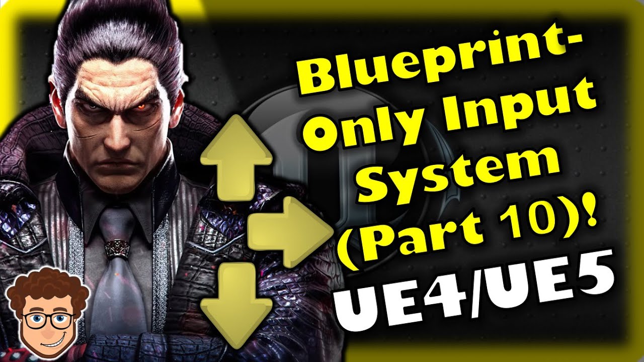 Blueprint-Only Input Buffer System (Part 10) | How To Make YOUR OWN Game | UE4/UE5 Tutorial